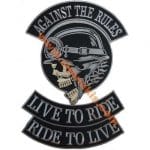 Against the rules live to ride motorcu mont nakış arma patch 42x29 cm 3 Parca