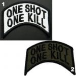 One shot one kill nakış işleme arma patch peç 4x7 cm