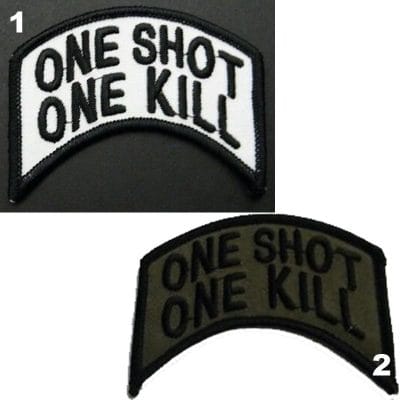 One shot one kill nakış işleme arma patch peç 4x7 cm