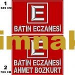 Eczane logosu ve eczane ismi veya kişi isim soyismi yazılabilir